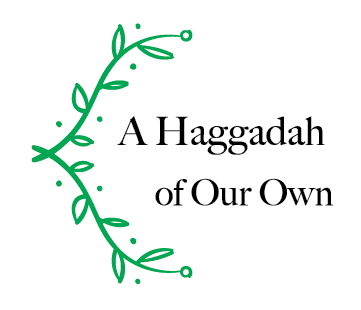 The words "A Haggadah of Our Own" with an illustration of a green olive branch bracketing the words